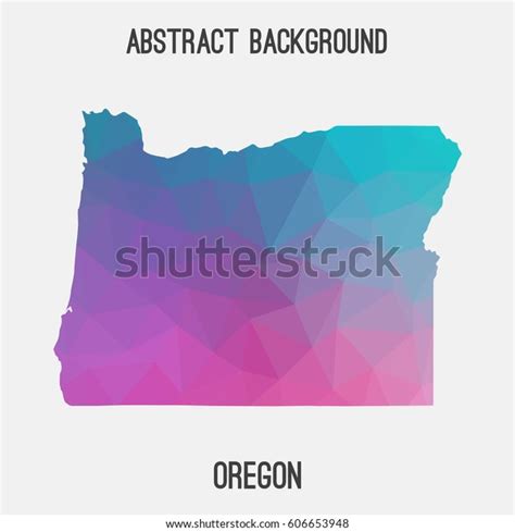 Oregon Map Geometric Polygonalmosaic Styleabstract Tessellationmodern