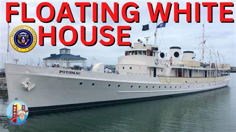 Discover The Fascinating History Of The Presidential Yacht Uss Potomac