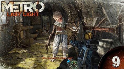 METRO LAST LIGHT 9 EL OSCURO ME AYUDA GAMEPLAY ESPAÑOL YouTube