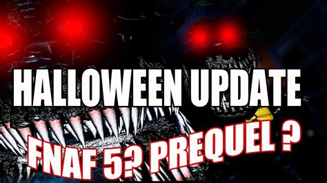 Fnaf HALLOWEEN UPDATE NEW Game Coming To The Series YouTube