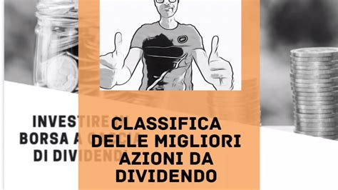 💥 Classifica Migliori Azioni Da Dividendo ️investire Nelle Dividend Aristocrats E Analisi Della