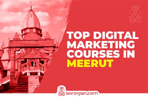 Top 10 Digital Marketing Courses In Meerut To Enhance Digital Marketing