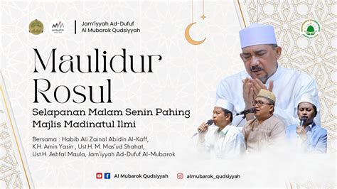 SELAPANAN MAULID MAJLIS MADINATUL ILMI HABIB ALI ZAINAL ABIDIN AL