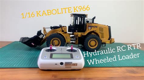 UNBOXING NEW 1 16 KABOLITE K966 Hydraulic RC RTR Wheeled Loader YouTube