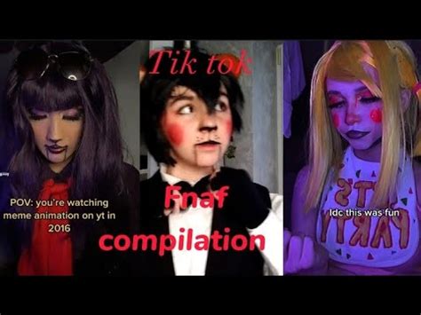 Fnaf Tik Tok Cosplay Compilation 1 YouTube