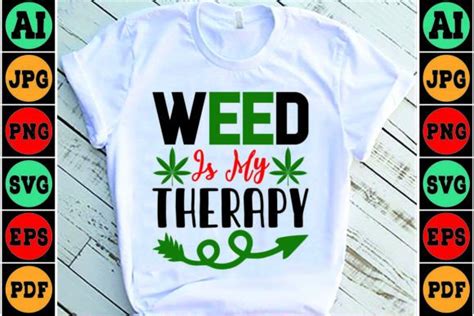 Weed Is My Therapy Graphic By Creative Studio Creative Fabrica