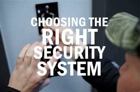 How To Choose The Right Security System For Your Business