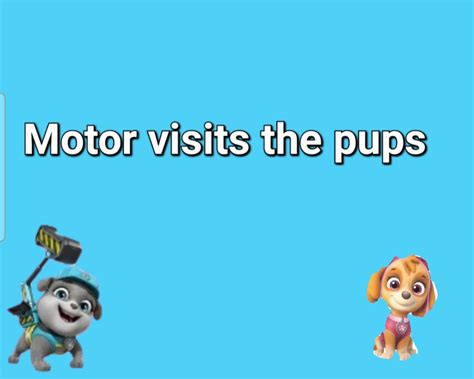 Paw Patrol Motor Visits The Pups By Braylau On Deviantart