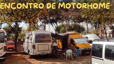 ENCONTRO DE MOTORHOME ANÁPOLIS YouTube