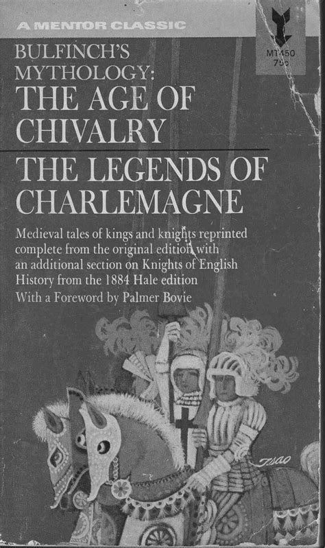 The Age of Chivalry and Legends of Charlemagne or Romance of the Middle Ages by BULFINCH, Thomas ...