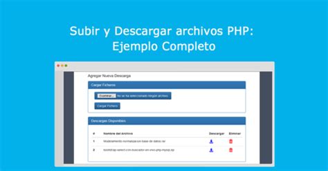 Subir Y Descargar Archivos Php Ejemplo Completo Baulphp