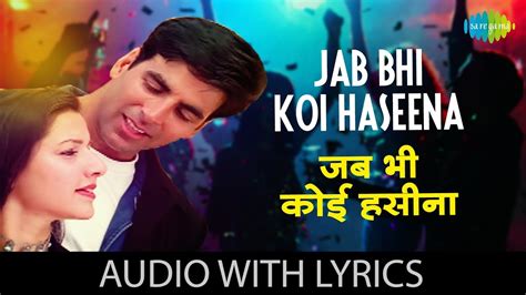 Jab Bhi Koi Haseena With Lyrics Hera Pheri Akshay Kumar K K Anu