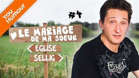 SELLIG Le Mariage De Sa Soeur PARTIE 4 YouTube