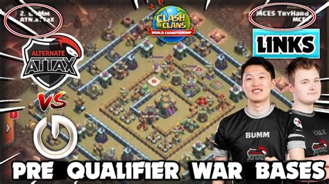 Best Pre Qualifier War Bases Links Of World Champ ATN ATTax Vs MCES