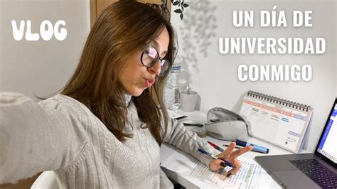 VLOG Un día de universidad conmigo tips de organización ultimando