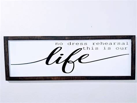 No Dress Rehearsal This Is Our Life Wood Sign Tragically Hip Etsy