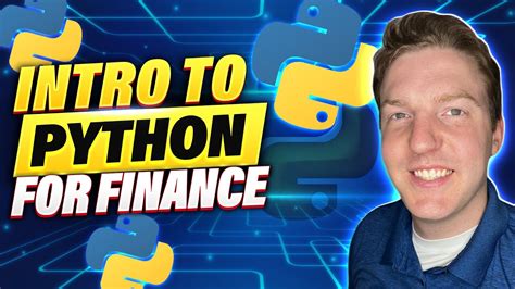 Intro To Python For Finance A Beginner S Guide Youtube