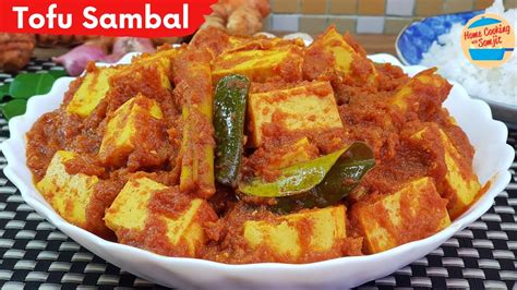 Rich Creamy Spicy Tofu Sambal Recipe Youtube