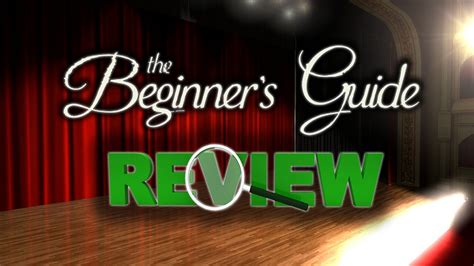 The Beginner S Guide Review Youtube