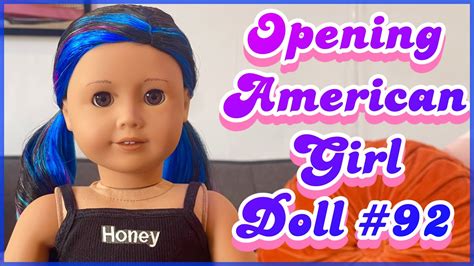 Opening American Girl Doll 92 Youtube