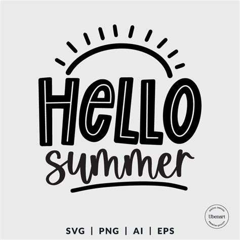 Hello Summer Svg Cute Summer Svg Summer Sign Svg Ubenart