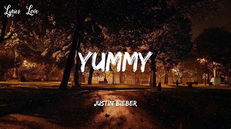 Justin Bieber Yummy Official Video Youtube