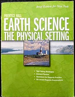 Prentice Hall Earth Science The Physical Setting Brief Review For Ny