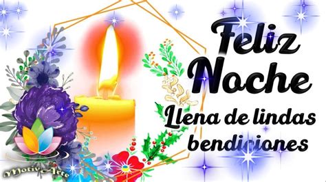 Buenas Noches Que Dios Vele Tus Sue Os Feliz Noche Hasta Ma Ana Youtube