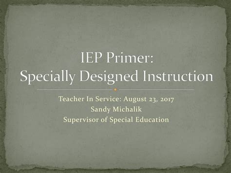 Iep Primer Specially Designed Instruction Ppt Download