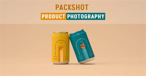 Packshot Photography A Complete Guide