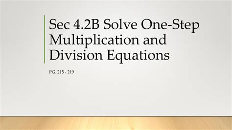 Sec 4 2b Solve One Step Multiplication And Division Equations Ppt Download