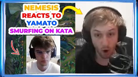 Nemesis Reacts To Yamato Smurfing On Katarina Ft Dantes Tryharding