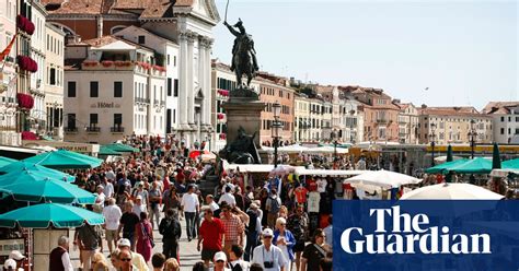 Is Tourism Ruining Our Cities Cities The Guardian