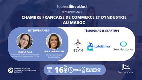 TechnoBreakfast Rencontre Avec La CFCIM Technopark Maroc