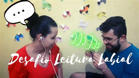 Desafio Da Leitura Labial Youtube