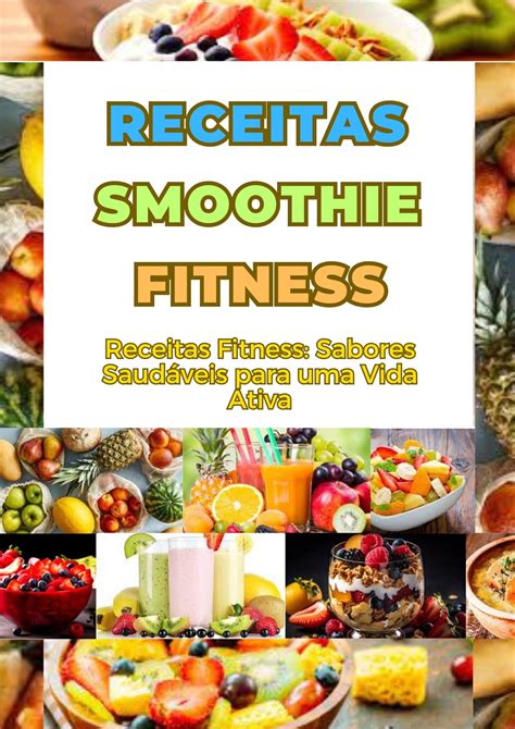 Receitas Smoothie Fitness Alessandro Eduardo Leite De Melo Hotmart