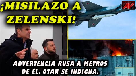 Casi Matan A Zelenski Rusia Le Pone Un Iskander A Pocos Metros Huye