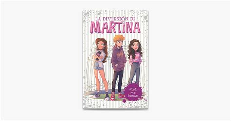 ‎la Diversión De Martina 5 Misterio En El Internado De Martina Dantiochia En Apple Books