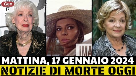 8 Attori Famosi Morti Oggi 17 Gennaio 2024 E Pochi Giorni Fa Notizie