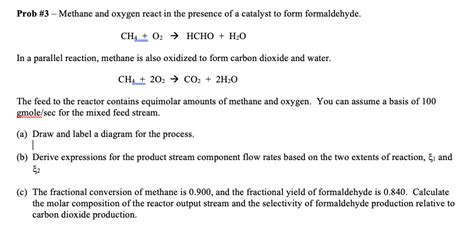 Solved Prob 3 Methane And Oxygen React In The Presen