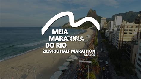 Meia Maratona Internacional Do Rio 2019 YouTube