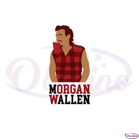 Morgan Wallen Country Music Svg For Cricut Sublimation Files Oladino