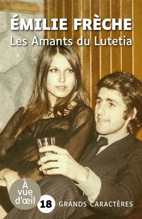 Les Amants Du Lutetia Librairie Grands Caract Res