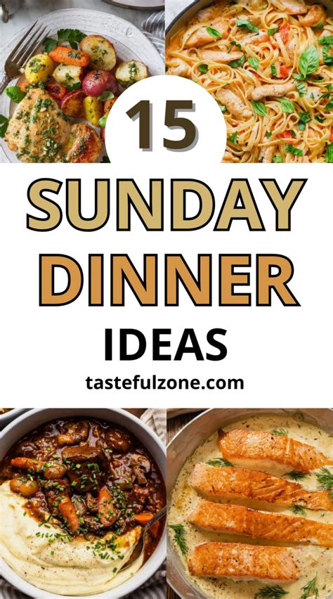 15 Sunday Dinner Ideas - Tasteful Zone