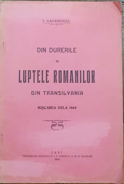 Din Durerile Si Luptele Romanilor Din Transilvania Miscarea Dela