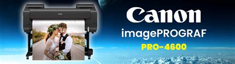 Canon Imageprograf Pro 4600 Photo Printer