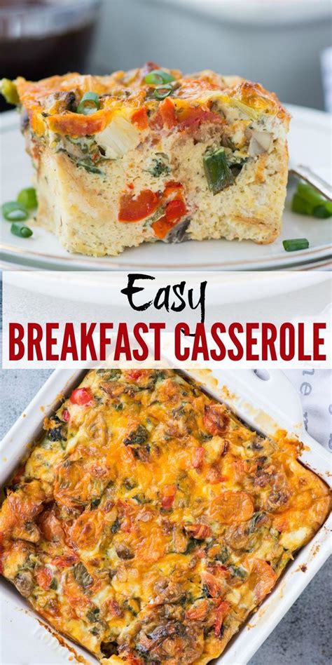 Easy Breakfast Casserole With Bread Loaded Vegetables Egg Bread And