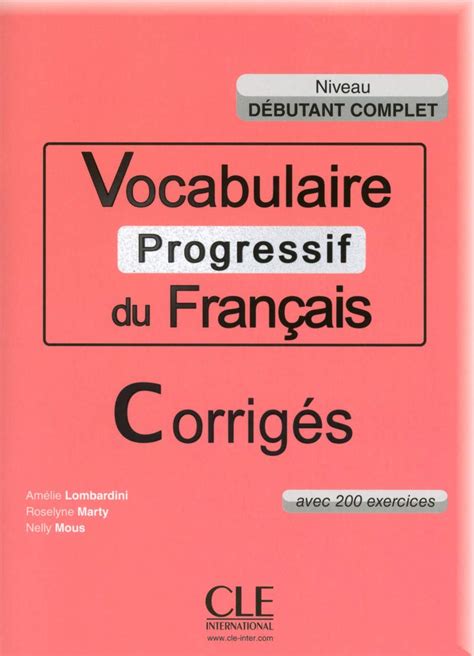 Vocabulaire Progressif Du Francais Niveau Debutant Comple Corrig S