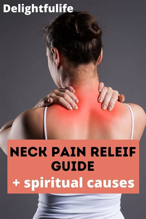 A Guide For Neck Pain Relief And Spiritual Causes Neck Pain Knee