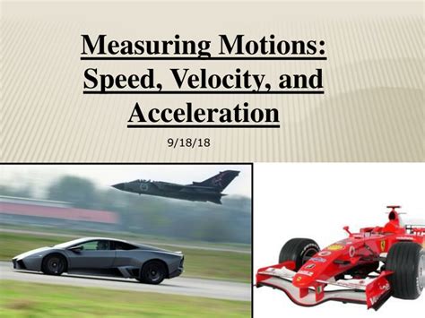 Ppt Measuring Motions Speed Velocity And Acceleration Powerpoint